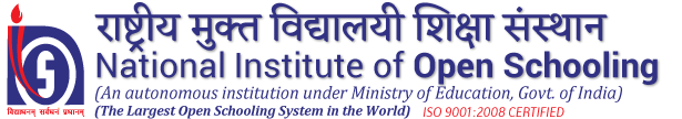 National Institute of Open Schooling, (The Largest Open Schooling System in the World) - ISO 9001:2008 Certified